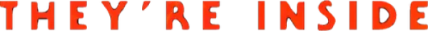 Они внутри