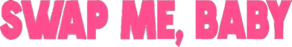 Подмени меня, детка